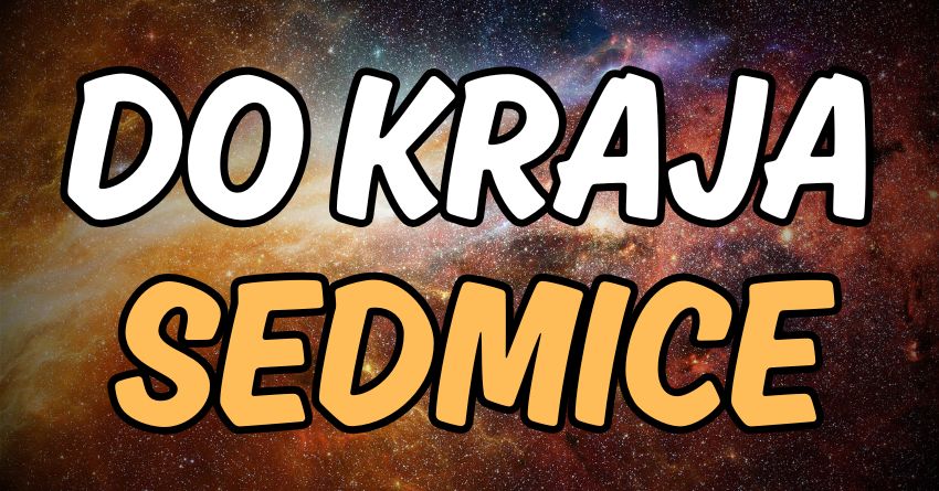 Do kraja sedmice su cak i cuda moguca za ova tri znaka zodijaka! Do kraja sedmice su cak i cuda moguca za ova tri znaka zodijaka!
