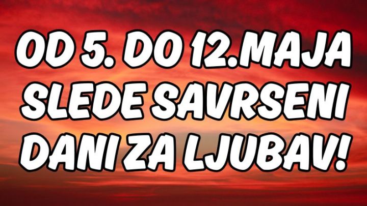 Ljubavni horoskop od 5. do 12.maja:Niste spremni na ovakvu igru zvezda!