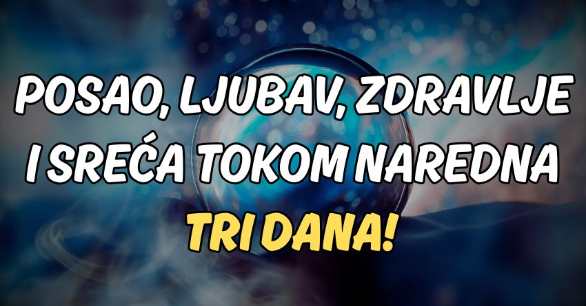 Utorak,sreda,četvrtak:Najveća sreća sledi ovim znacima zodijaka! Utorak,sreda,četvrtak:Najveća sreća sledi ovim znacima zodijaka!