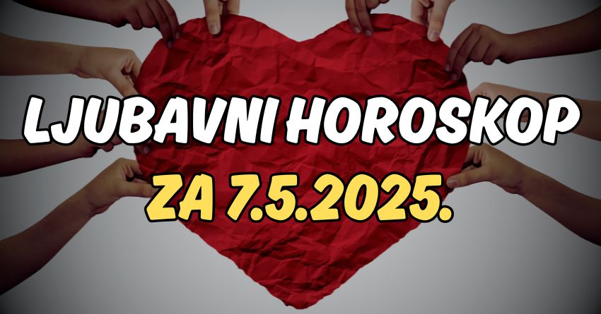 Ljubavni horoskop za sredu:7.maj će biti najlepši dan u nečijem životu! Ljubavni horoskop za sredu:7.maj će biti najlepši dan u nečijem životu!