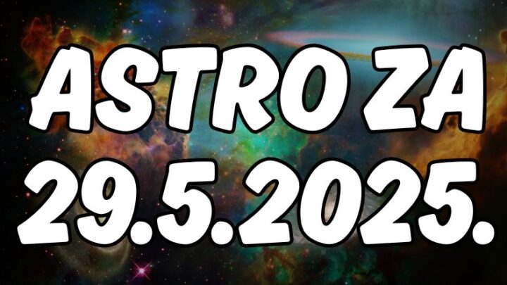 Astro za 29.maj:Posao,ljubav i zdravlje-za sve zodijake!