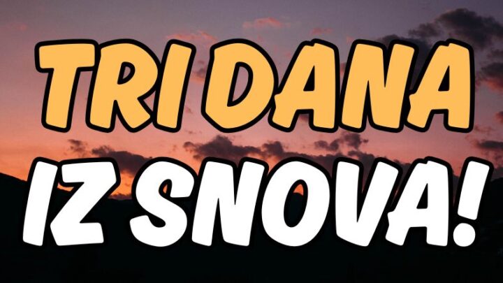 Subota,nedelja,ponedeljak:Saznajte kako ce vam se zavrsiti maj i kako pocinje jun!