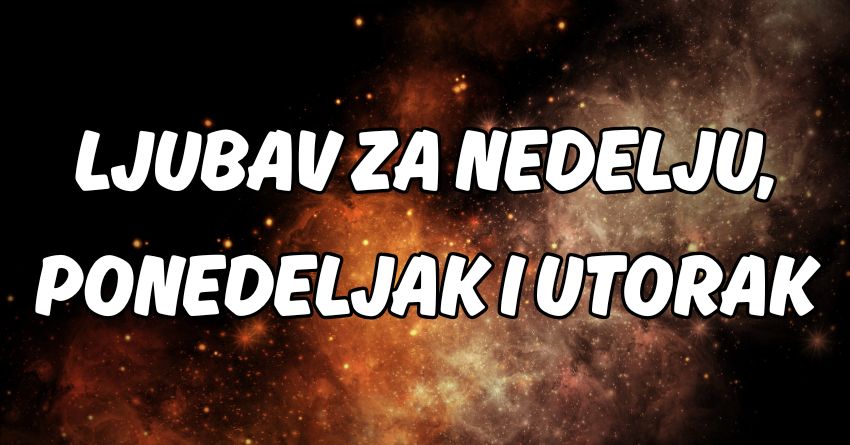 Ljubavni horoskop za nedelju,ponedeljak i utorak:Tri prva dana juna mogu biti blistava! Ljubavni horoskop za nedelju,ponedeljak i utorak:Tri prva dana juna mogu biti blistava!