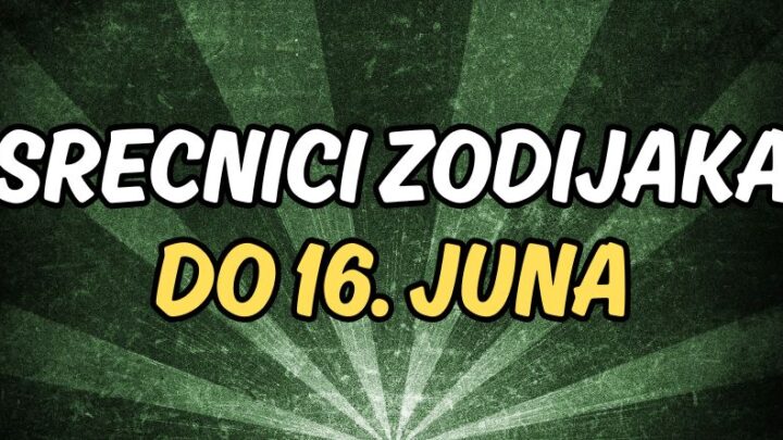 Najlepsi horoskop ikada:Saznajte ko ce do 16.juna imati najvise srece!