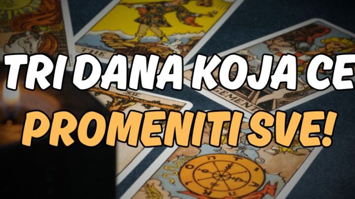 Sreda,cetvrtak,petak:Narednih 72.sata ce biti idealni za neke znakove!