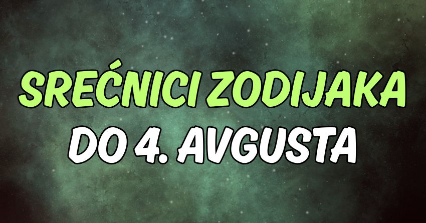 Sreća kakvu su čekali celog života:Blago ovim znacima do 4.avgusta! Sreća kakvu su čekali celog života:Blago ovim znacima do 4.avgusta!